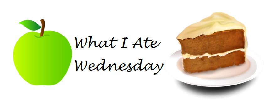 WIAW Header PHOTO - What I Ate Wednesday #203